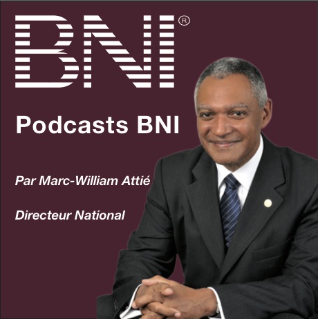 Podcasts                                                                             BNI France et Belgique francophone